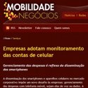 Notícia da "Mobilidade e Negócios" sobre adoção das empresas ao monitoramento de contas de celular.
