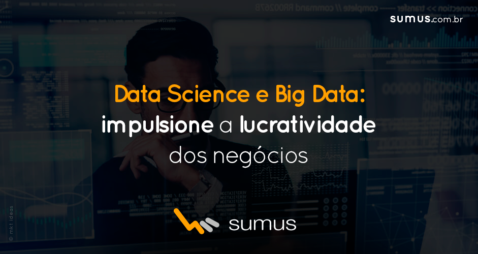 Homem no computador, com o texto "Data Science e Big Data: impulsione a lucratividade dos negócios" estampado na frente.