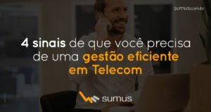gestão eficiente em telecom
