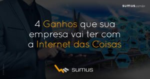 Homem de roupa social usando tablet com a frase "4 ganhos que sua empresa vai ter com a Internet das coisas" estampada.